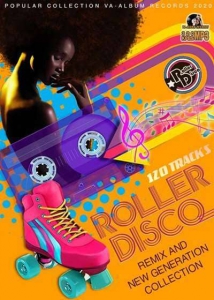VA - Roller Disco: Remix And New Generation