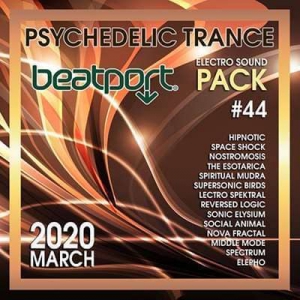 VA - Beatport Psychedelic Trance: Electro Sound Pack #44