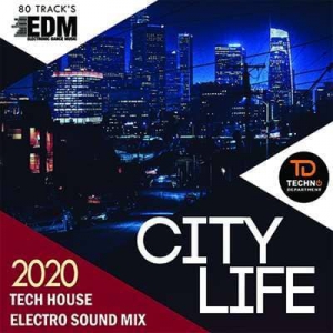 VA - City Life: Tech House Electro Sound
