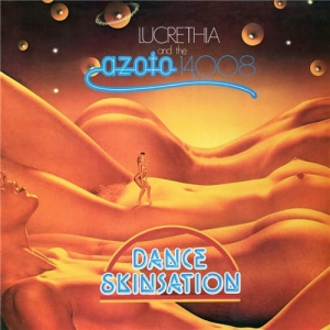 Lucrethia And The Azoto 14,008 - Dance Skinsation