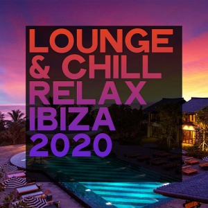VA - Lounge & Chill Relax Ibiza 2020