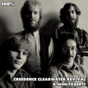  Creedence Clearwater Revival & John Fogerty - 100% Creedence