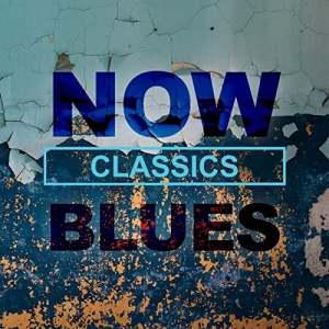 VA - NOW Blues Classics