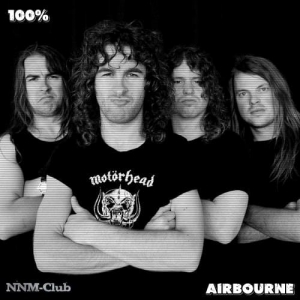 Airbourne - 100% Airbourne
