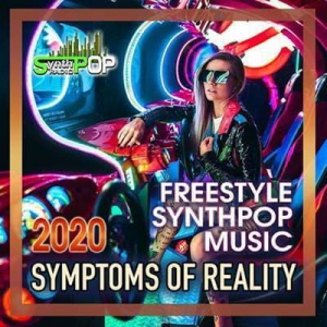 VA - Symptoms Of The Reality: Freestyle Synthpop