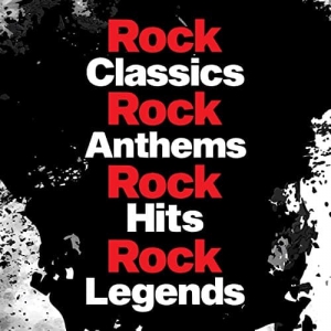 VA - Rock Classics Rock Anthems Rock Hit Rock Legends 