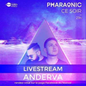 Anderva - Livestream @ Pharaonic Festival, France 2020-05-02