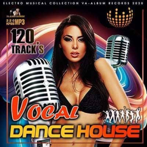 VA - Vocal Dance House