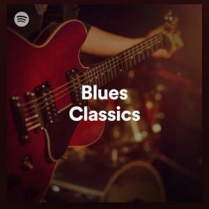 VA - Blues Classics Playlist Spotify
