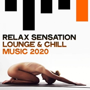 VA - Relax Sensation Lounge & Chill Music 2020
