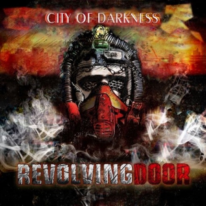 Revolving Door - City of Darkness
