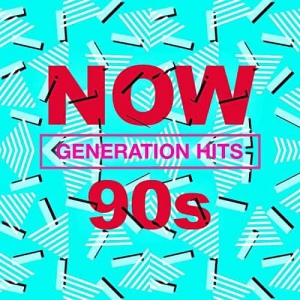 VA - NOW 90's Generation Hits