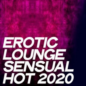 VA - Erotic Lounge Sensual Hot 2020