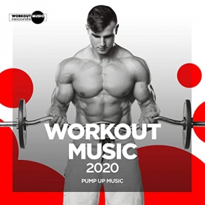 VA - Workout Music 2020: Pump Up Music