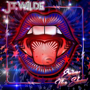 J.T. Wilde - Enjoy the Show