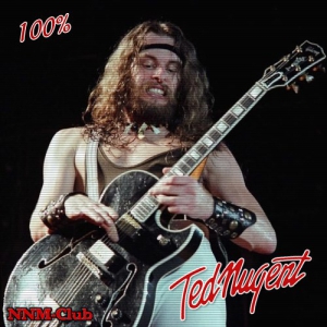 Ted Nugent - 100% Ted Nugent