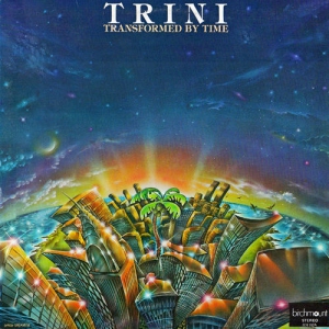 Trini - Transformed By Time