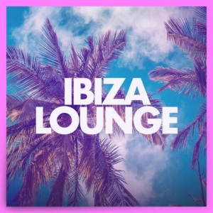 VA - Ibiza Lounge