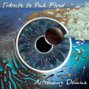 VA - Astronomy Domine Tribute to Pink Floyd