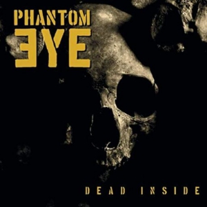 Phantom Eye - Dead Inside