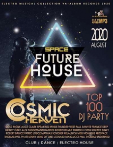 VA - Cosmic Heaven: Future House / Electronic