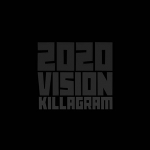 Killagram - 2020 Vision