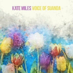 VA - Kate Miles - Voice Of Suanda