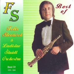 Felix Slovacek and Ladislav Staidl Orchestra - Best of