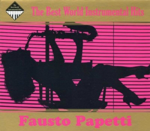 Fausto Papetti - The Best World Instrumental Hits
