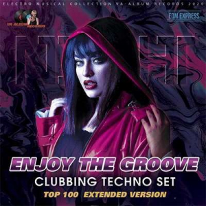 VA - Enjoy The Groove: Clubbing Techno Set