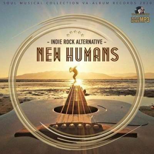 VA - New Humans: Alternative And Rock Inde Music