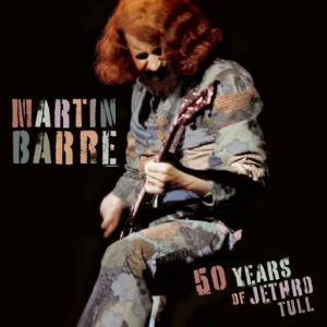 Martin Barre - 50 Years of Jethro Tull