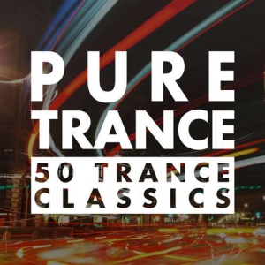 VA - Pure Trance: 50 Trance Classics