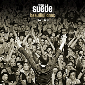 Suede - Beautiful Ones: The Best of Suede 1992-2018