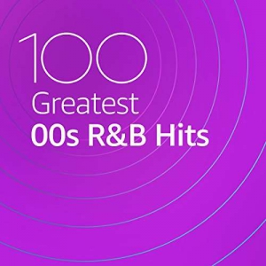  VA - 100 Greatest 00s R&B Hits