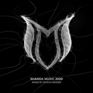 VA - Suanda Music 2020 [Mixed by Roman Messer]