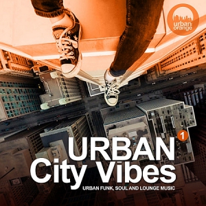 VA - Urban City Vibes, vol. 1 (Urban Funk, Soul and Lounge Music)