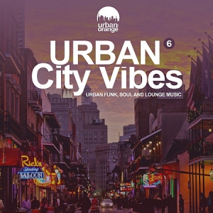 VA - Urban City Vibes, vol. 6 (Urban Funk, Soul and Lounge Music)