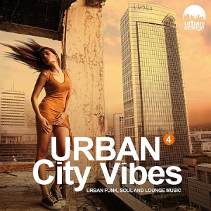 VA - Urban City Vibes, vol. 4 (Urban Funk, Soul and Lounge Music)