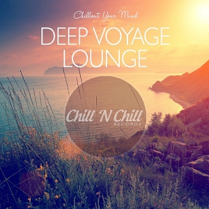 VA - Deep Voyage Lounge: Chillout Your Mind