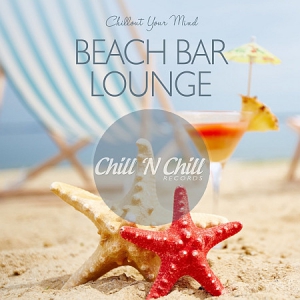 VA - Beach Bar Lounge: Chillout Your Mind