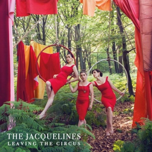 The Jacquelines - Leaving the Circus