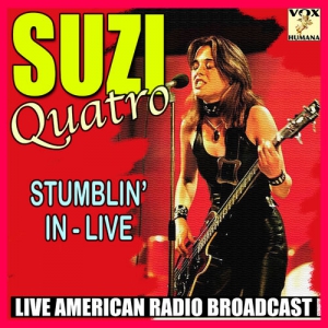 Suzi Quatro - Stumblin' In