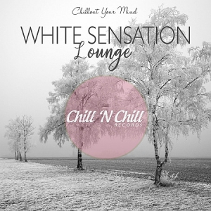 VA - White Sensation Lounge: Chillout Your Mind
