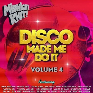 VA - Disco Made Me Do It, Vol. 4