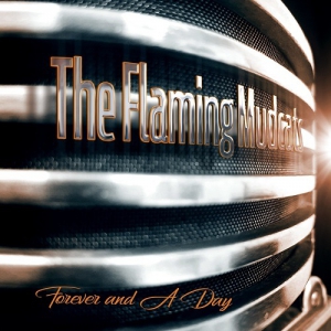 The Flaming Mudcats - Forever and A Day