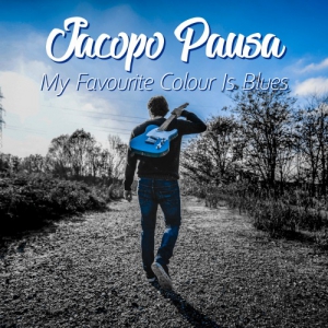 Jacopo Pausa - My Favourite Colour Is Blues