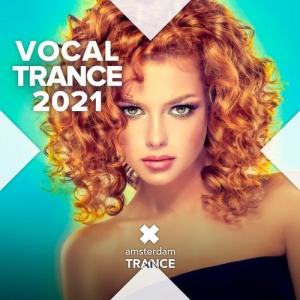 VA - Vocal Trance 2021