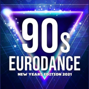 VA - 90's Best Eurodance: New Years Edition 2021