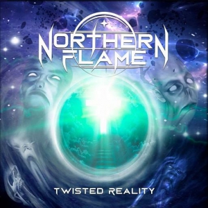 Northern Flame - Twisted Reality